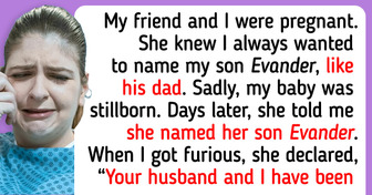 My Best Friend Gave Her Baby the Same Name as My Stillborn