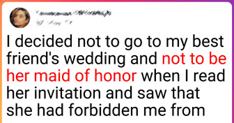 I Refused to Go to My Best Friend’s Wedding Because of Her Special Request