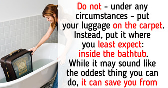 Why Doctors Strongly Recommend You to Put Your Luggage in the Hotel Bathtub